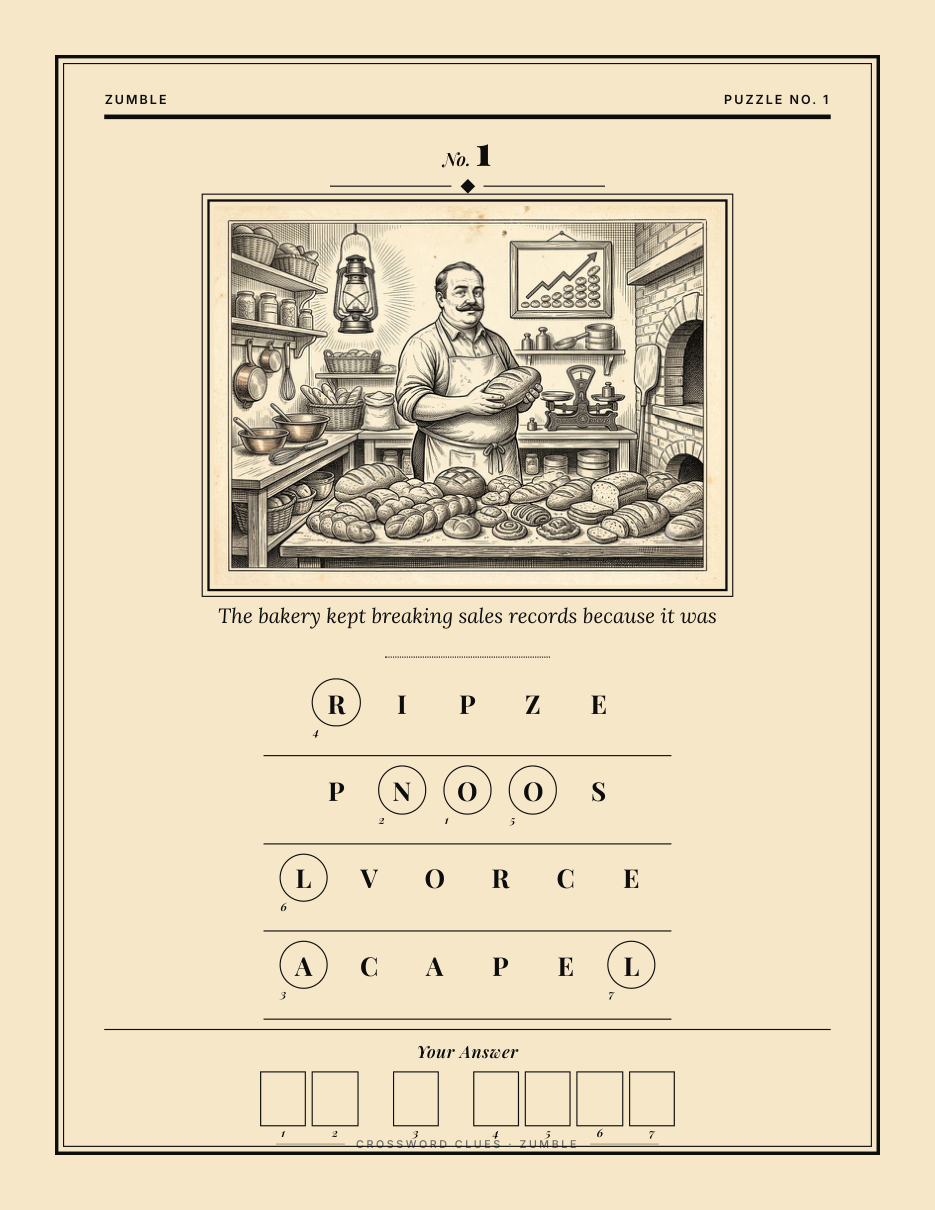 Zumble Puzzle No. 1 — The bakery kept breaking sales records because it was...